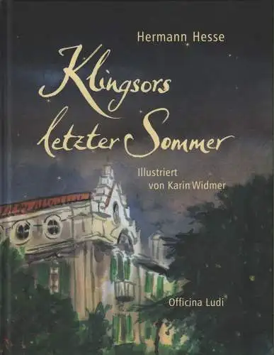 Buch: Klingsors letzter Sommer, Hesse, Hermann, 2019, Officina Ludi, Illustriert