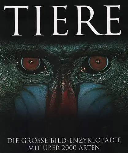 Buch: Tiere, Burnie, David (Hrsg.), 2006, RM Buch, mit über 2000 Arten, sehr gut