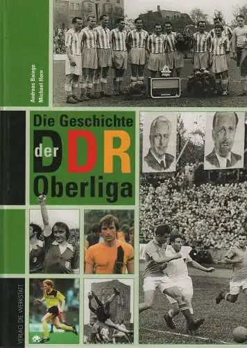 Buch: Die Geschichte der DDR-Oberliga, Baingo, Andreas u.a., 2003, Die Werkstatt