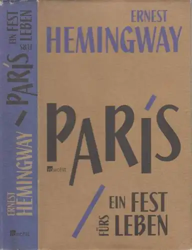 Buch: Paris, ein Fest fürs Leben, Hemingway, Ernest. 2012, Rowohlt Verlag