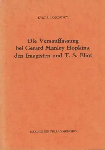 Buch: Die Versauffassung bei Gerard Manley Hopkins ... Jankowsky, 1967, Huber