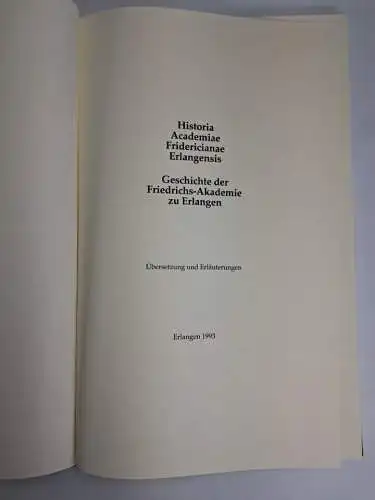 Buch: Geschichte der Friedrichs-Akademie zu Erlangen, 1993, Alfred Wendehorst