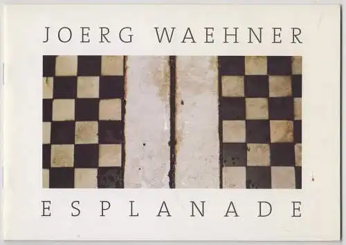 Buch: Esplanade / Labyrinth der Schreibtische: Weimar, Joerg Waehner, 1996