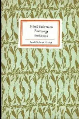 Insel-Bücherei 658, Bärenauge, Sadoveanu, Mihail. 1980, Insel-Verlag