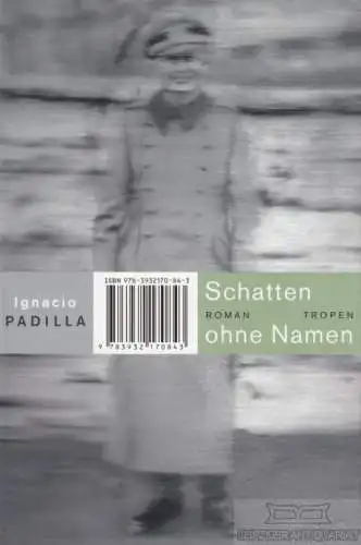 Buch: Schatten ohne Namen, Padilla, Ignacio. Reihe Trojanische Pferde, 2007