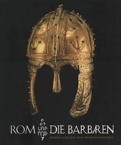 Buch: Rom und die Barbaren, Frings, Jutta / Willighöfer, Helga. 2008