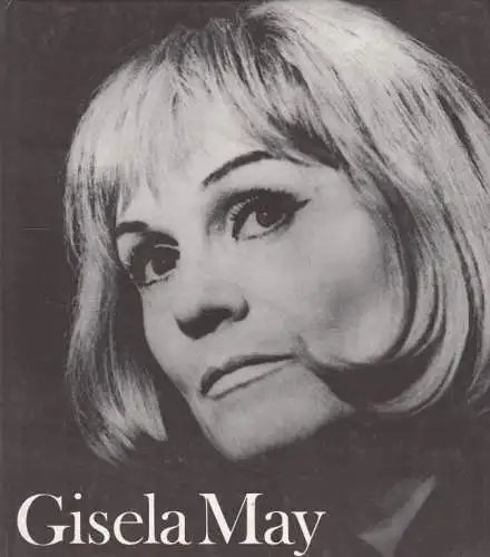 Buch: Gisela May, Kranz, Dieter. 1988, Henschelverlag, gebraucht, gut