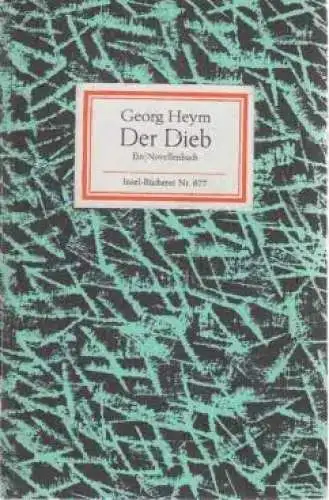 Buch: Der Dieb, Heym, Georg. Insel-Bücherei, 1983, Insel-Verlag, gebraucht, gut