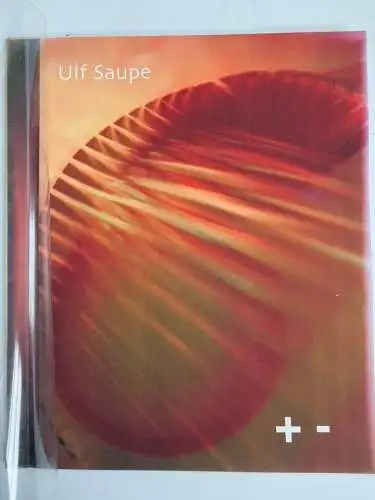 Buch: Ulf Saupe - plusminus + -, 10 farbige Original-Photogramme auf Ilfochrome