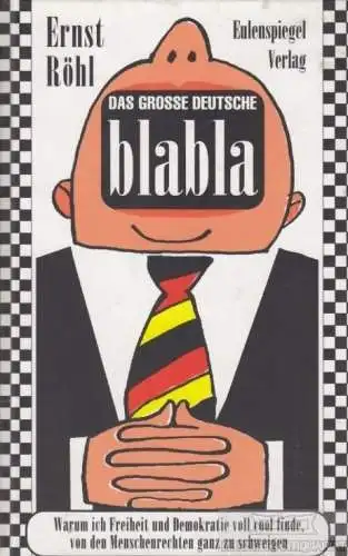 Buch: Das grosse deutsche blabla. Ein Wörter-Buch, Röhl, Ernst. 1997