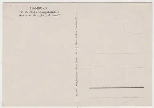 AK Hamburg. St. Pauli-Landungsbrücken. Ausreise der Cap Arcona, H. Andres, Karte