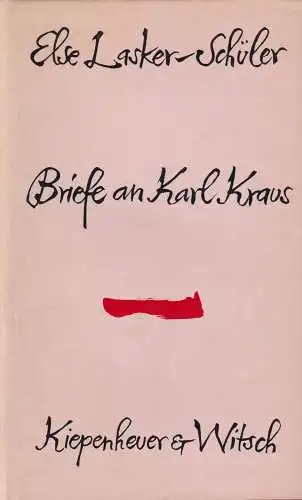 Buch: Briefe an Karl Kraus, Lasker-Schüler, Else, Kiepenheuer & Witsch