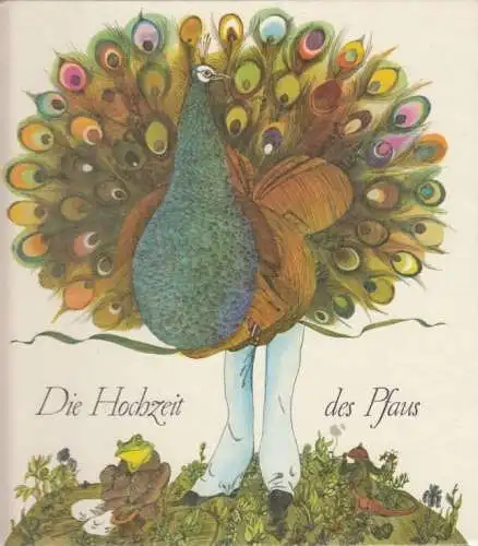 Buch: Die Hochzeit des Pfaus, Könner, Alfred. 1972, Altberliner Verlag