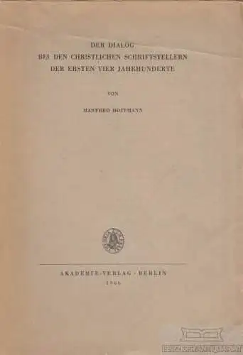 Buch: Der Dialog bei den christlichen Schriften der ersten vier... Hoffmann