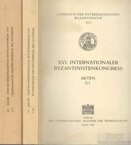 Buch: XVI. Internationaler Byzantinistenkongress, Hunger, Herbert. 2 Bände, 1981