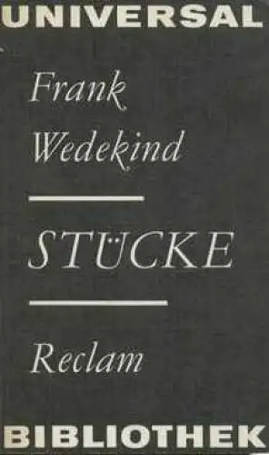 Buch: Stücke, Wedekind, Frank. Reclams Universal-Bibliothek, 1979