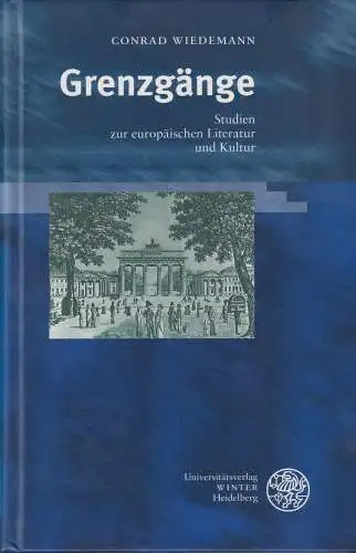 Buch: Grenzgänge, Wiedemann, Conrad, 2005, Winter, gebraucht, sehr gut