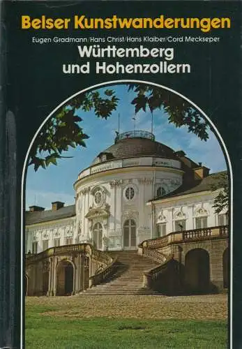 Buch: Kunstwanderungen in Württemberg und Hohenzollern. Gradmann, 1975, Belser