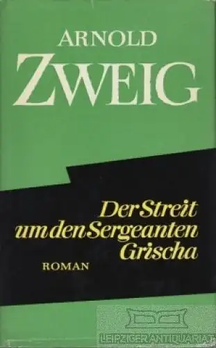 Buch: Der Streit um den Sergeanten Grischa, Zweig, Arnold. 1971, Aufbau V 136331