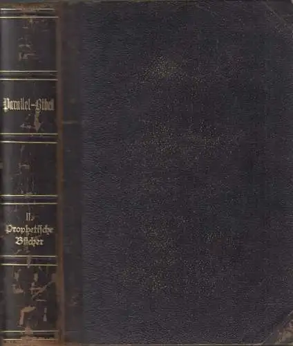 Biblia: Parallel-Bibel, 2.Band Die poet. u. prophet. Bücher des AT, Luther, 1888