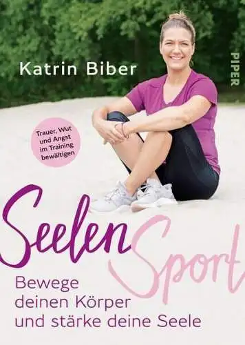 Buch: SeelenSport, Biber, Katrin, 2021, Piper Verlag, gebraucht, sehr gut