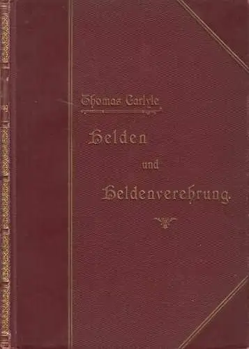 Buch: Über Helden, Heldenverehrung und das Heldentümliche ... Thomas Carlyle