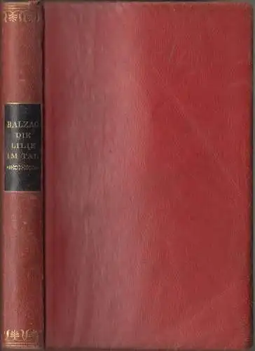 Buch: Die Lilie im Tal, Honore de Balzac, Ernst Rowohlt, Lederausgabe, ca. 1924