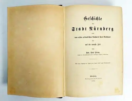 Buch: Geschichte der Stadt Nürnberg, Priem, Joh. Paul. 1875, Verlag Jacob Zeiser