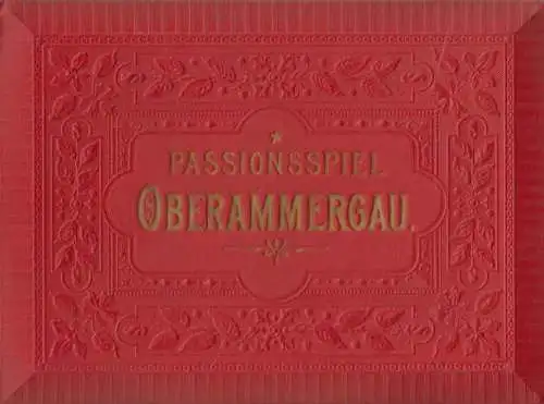 Buch: Passionsspiel Oberammergau,, Verlag v. Mayer-Ladenmayer, Leporello, Bilder