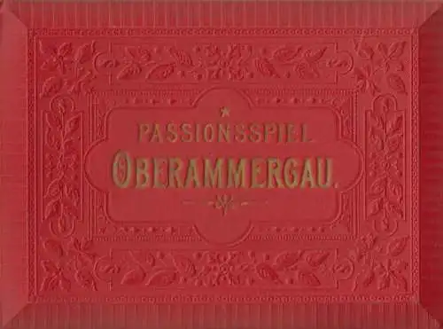 Buch: Passionsspiel Oberammergau,, Verlag v. Mayer-Ladenmayer, Leporello, Bilder