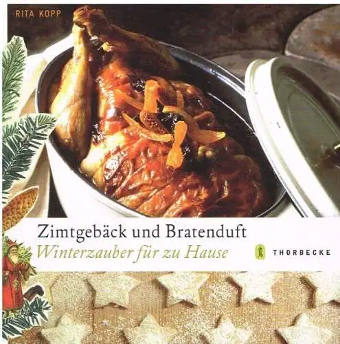 Buch: Zimtgebäck und Bratenduft, Kopp, Rita. 2007, Thorbecke Verlag