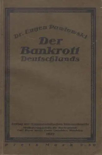 Buch: Der Bankrott Deutschlands, Pawlowski, Eugen, 1921, Vlg. der Komm. Internat