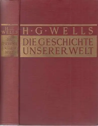 Buch: Die Geschichte unserer Welt, Wells, H. G. 1932, Paul Zsolnay Verlag