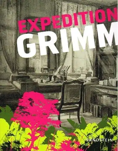 Buch: Expedition Grimm, Schmidt, Thorsten. 2013, Sandstein Verlag