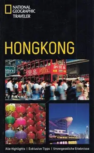 Buch: Hongkong, Macdonald, Phil. National Geographic Traveler, 2011