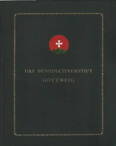 Buch: Das Benediktinerstift Göttweig, Siegl, P. Heinrich. 1914