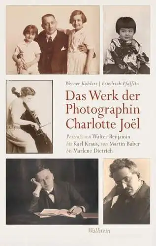 Buch: Das Werk der Photographin Charlotte Joël, Kohlert/Pfäfflin, 2019 Wallstein