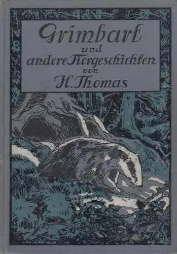 Buch: Grimbart und andere Tiergeschichten, Thomas, H., 1927, Enßlin & Laiblins