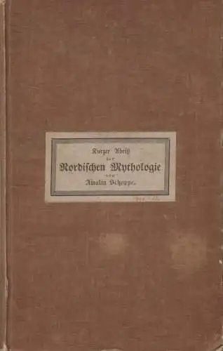 Buch: Kurzer Abriß der Nordischen Mythologie, Schoppe, Amalia, 1832, G. Gropius