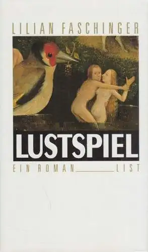 Buch: Lustspiel, Faschinger, Lilian. 1989, List Verlag, Ein Roman