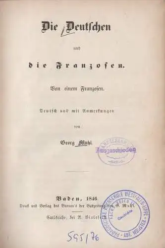 Buch: Die Deutschen und die Franzosen, Von einem Franzosen, 1848, Georg Muhl