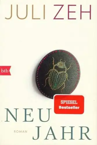 Buch: Neujahr, Zeh, Juli. Btb, 2019, btb Verlag, Roman, gebraucht, gut