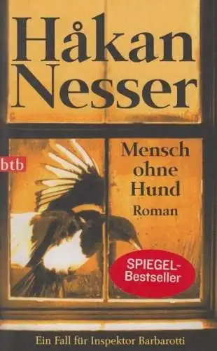 Buch: Mensch ohne Hund, Nesser, Hakan. 2009, btb Verlag, Roman, gebraucht, gut