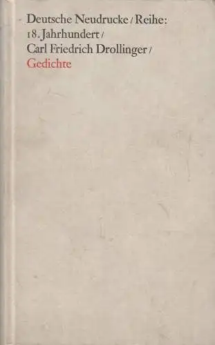 Buch: Gedichte, Carl Friedrich Drollinger, 1972, Metzler, Faksimiledruck v. 1743