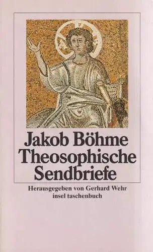 Buch: Theosophische Sendbriefe, Jakob Böhme, 1996, insel taschenbuch