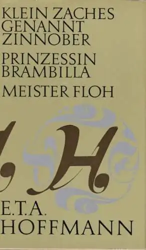 Buch: Klein Zaches genannt Zinnober. Prinzessin Brambilla. Meister... Hoffmann