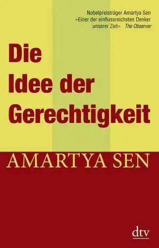 Buch: Die Idee der Gerechtigkeit, Sen, Amartya, 2013, dtv, gebraucht, sehr gut