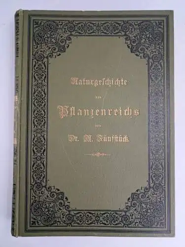 Buch: Naturgeschichte d. Pflanzenreichs, Fünfstück, M., o. J., Süddt. Vlgs.-Inst