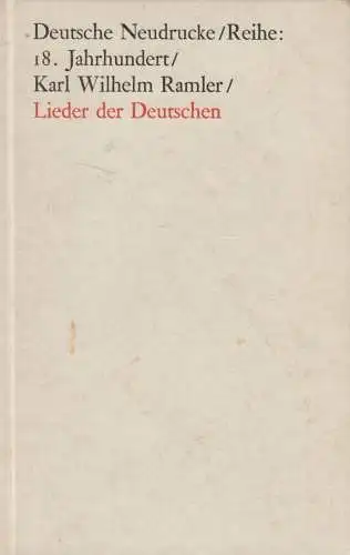 Buch: Lieder der Deutschen, Karl Wilhelm Ramler, 1965, Metzler, Faksimiledruck