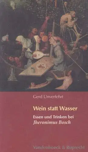 Buch: Wein statt Wasser, Unverfehrt, Gerd, 2003, Vandenhoeck & Ruprecht